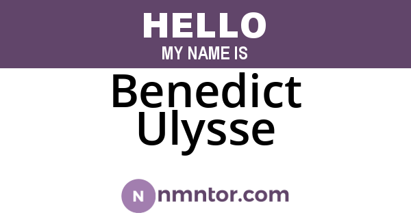 Benedict Ulysse