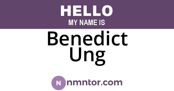 Benedict Ung