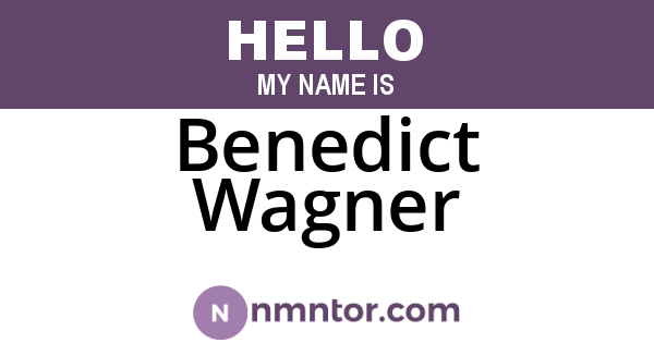 Benedict Wagner