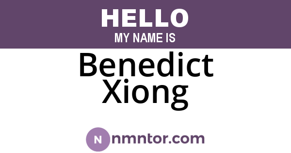 Benedict Xiong