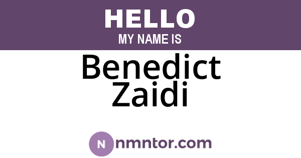 Benedict Zaidi