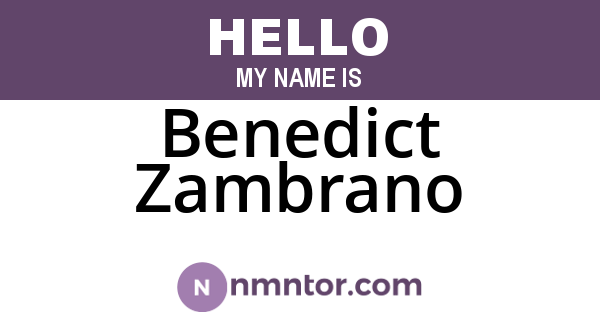 Benedict Zambrano