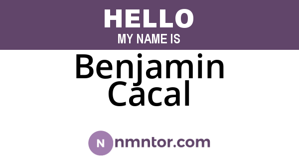 Benjamin Cacal
