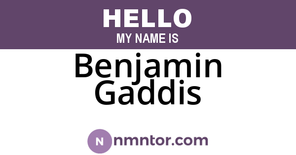 Benjamin Gaddis
