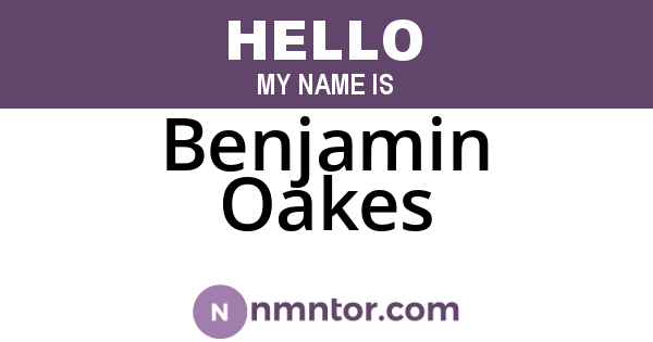 Benjamin Oakes