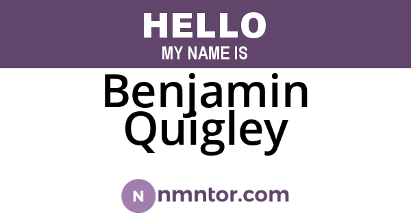 Benjamin Quigley