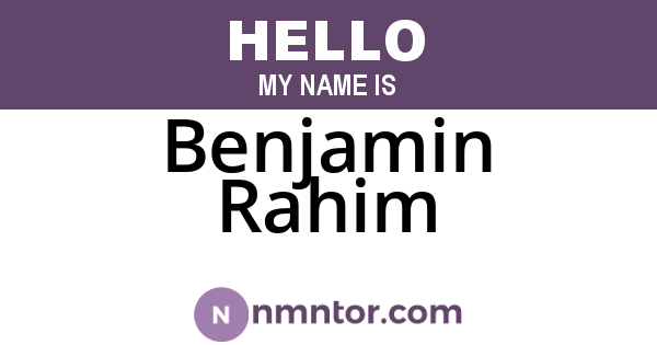 Benjamin Rahim