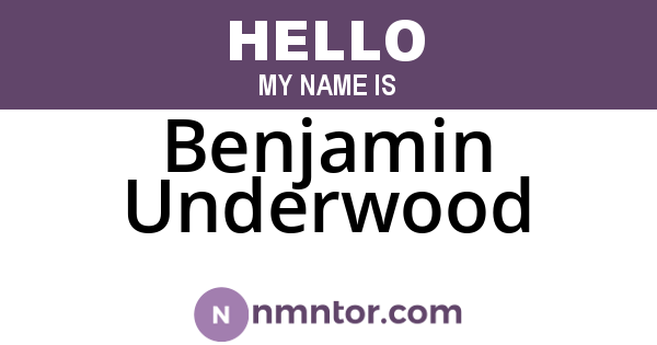 Benjamin Underwood