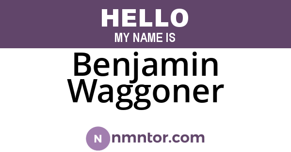 Benjamin Waggoner