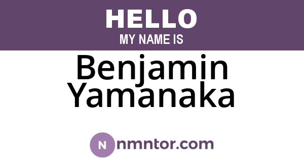 Benjamin Yamanaka