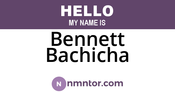 Bennett Bachicha
