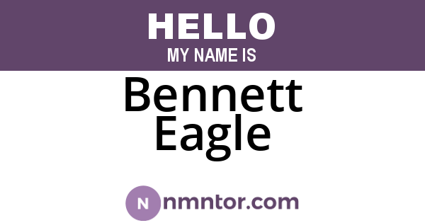 Bennett Eagle