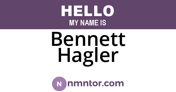 Bennett Hagler