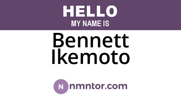 Bennett Ikemoto