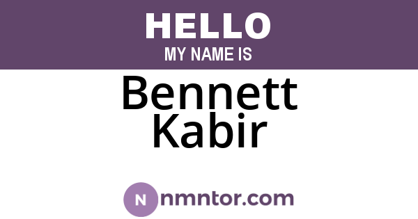 Bennett Kabir