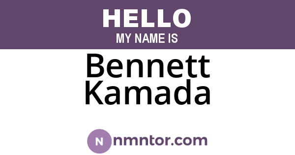 Bennett Kamada