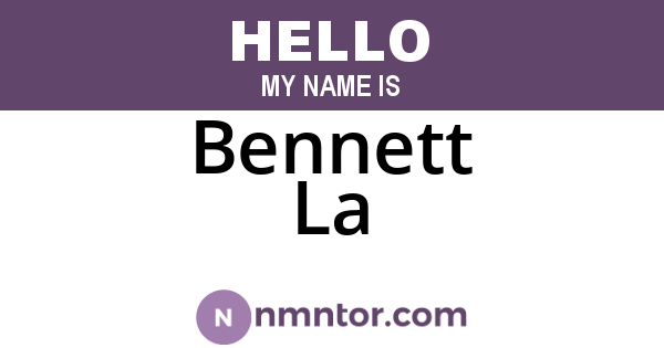 Bennett La