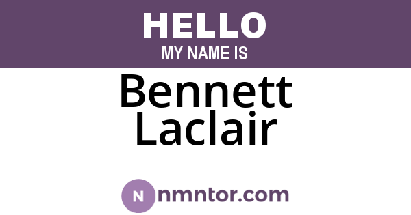 Bennett Laclair