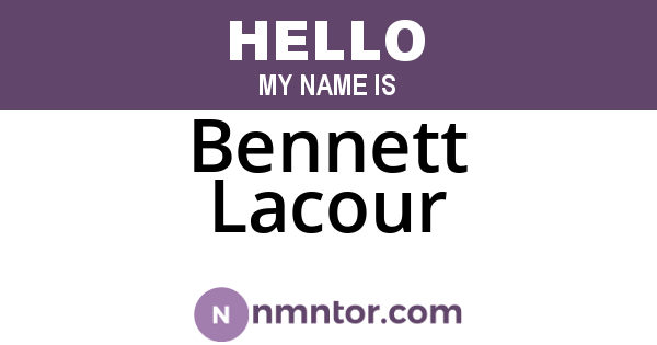 Bennett Lacour