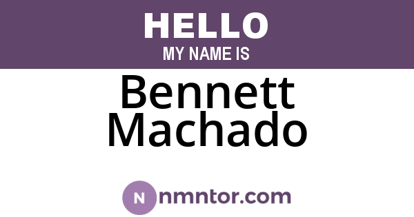 Bennett Machado