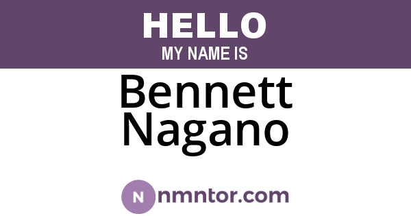 Bennett Nagano