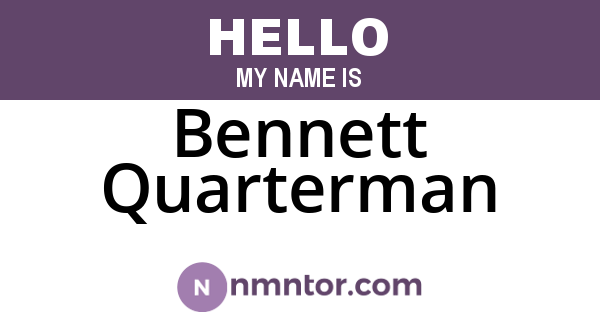 Bennett Quarterman