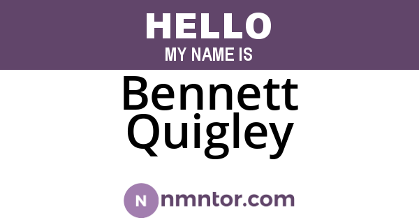 Bennett Quigley