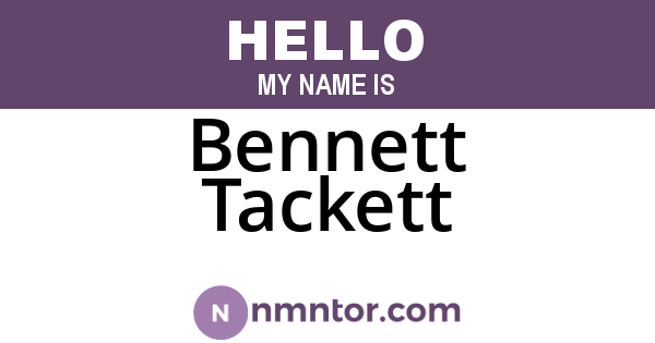 Bennett Tackett