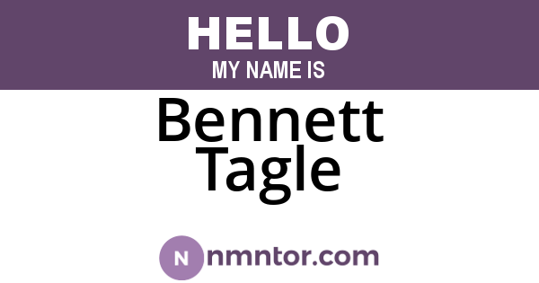 Bennett Tagle