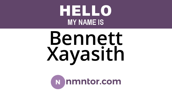 Bennett Xayasith
