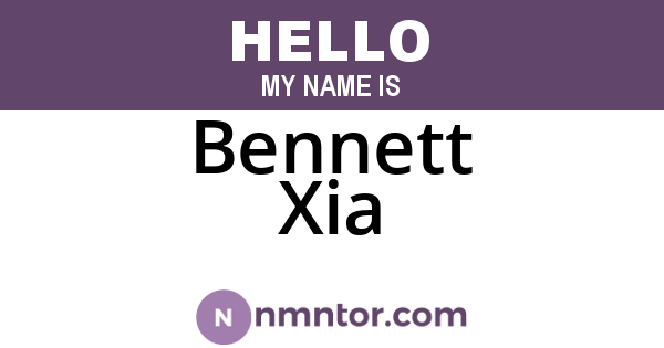 Bennett Xia