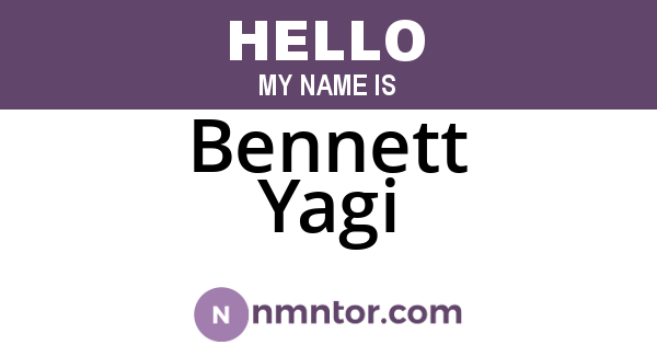 Bennett Yagi