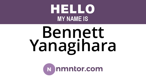 Bennett Yanagihara