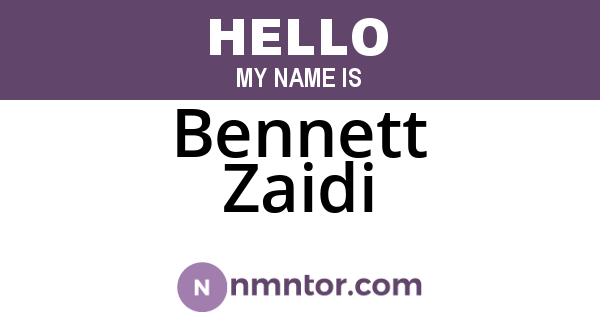 Bennett Zaidi