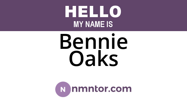 Bennie Oaks