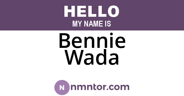 Bennie Wada