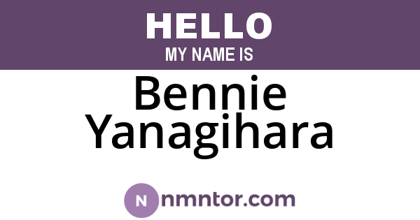 Bennie Yanagihara
