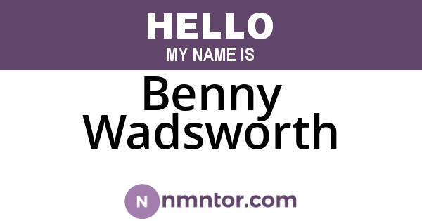 Benny Wadsworth