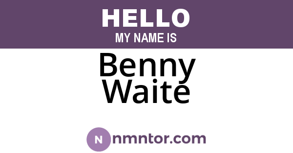 Benny Waite