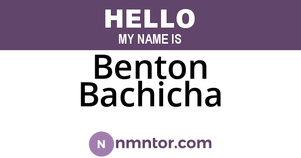 Benton Bachicha