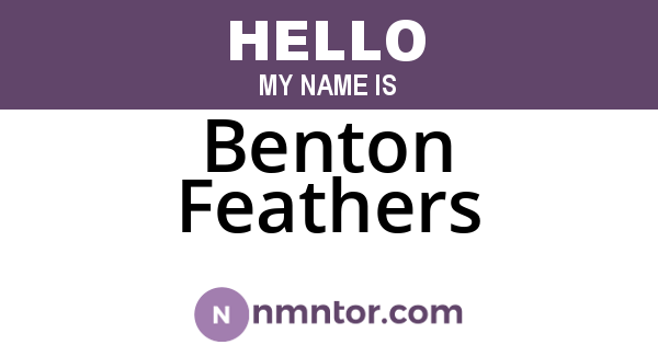 Benton Feathers