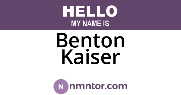 Benton Kaiser