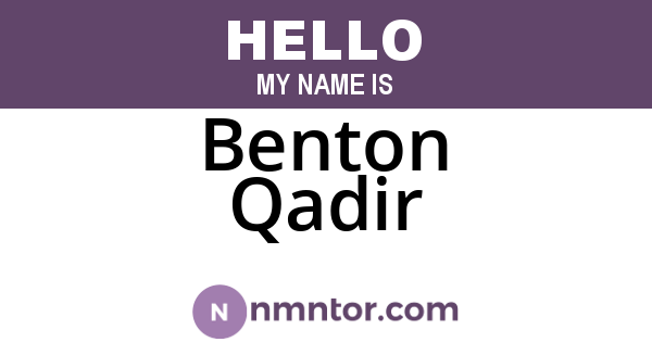 Benton Qadir