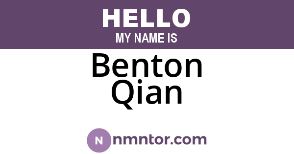 Benton Qian