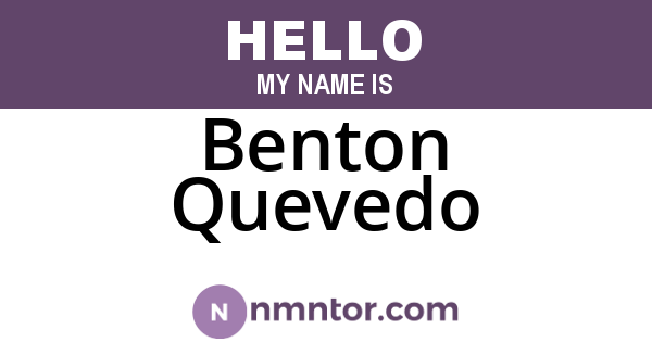 Benton Quevedo
