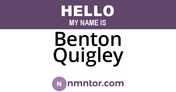 Benton Quigley