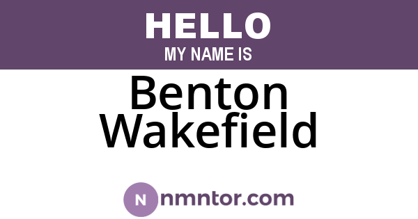 Benton Wakefield