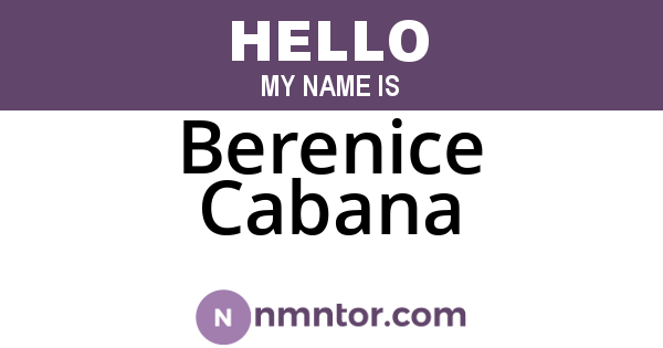 Berenice Cabana