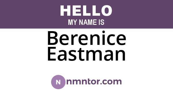 Berenice Eastman