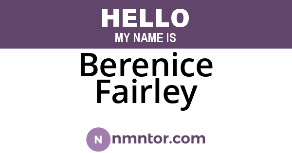 Berenice Fairley
